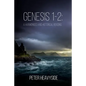 Genesis 1-2: a harmonised and historical reading - Paperback