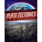 Plate Tectonics Reshape Earth! - Library Binding