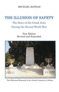 The Illusion of Safety: The Story of the Greek Jews During the Second World War - Paperback