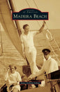 Madeira Beach - Hardcover