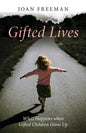 Gifted Lives: What Happens When Gifted Children Grow Up - Paperback