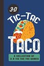 3-D Tic-Tac Taco A Collection Of 3-D Tic Tac Toe Games: A Funny Taco Travel Game Book For Those Who Love An Ambitious Game Of Tic Tac Toe 2-4 Players - Paperback