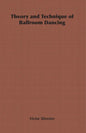 Theory and Technique of Ballroom Dancing - Paperback