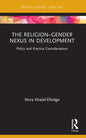 The Religion-Gender Nexus in Development: Policy and Practice Considerations - Paperback