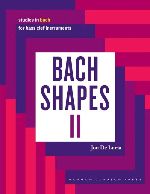 Bach Shapes II: Studies in Bach for Bass Clef Instruments - Paperback