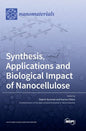 Synthesis, Applications and Biological Impact of Nanocellulose - Hardcover