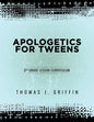 Apologetics for Tweens: 6th Grade - Paperback