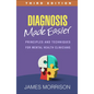 Diagnosis Made Easier: Principles and Techniques for Mental Health Clinicians - Paperback