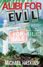 Alibi for Evil: A Mick Murphy Key West Mystery - Paperback
