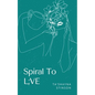Spiral To L;VE - Paperback