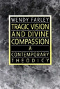 Tragic Vision and Divine Compassion - Paperback
