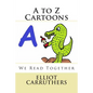 A to Z Cartoons: We Read Together - Paperback
