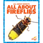 All about Fireflies - Paperback
