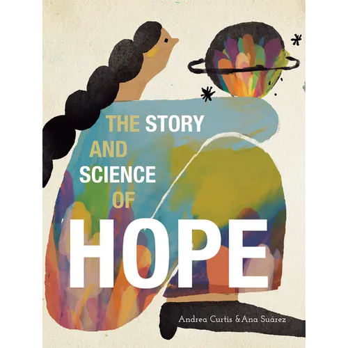 The Story and Science of Hope - Hardcover