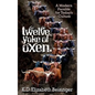 Twelve Yoke of Oxen - Paperback