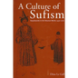 A Culture of Sufism: Naqshbandis in the Ottoman World, 1450-1700 - Paperback