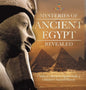 Mysteries of Ancient Egypt Revealed Children's Book on Egypt Grade 4 Children's Ancient History - Hardcover