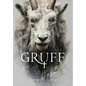 Gruff - Hardcover