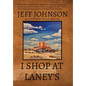 I Shop at Laney's - Hardcover