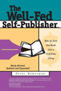 The Well-Fed Self-Publisher: How to Turn One Book Into a Full-Time Living - Paperback