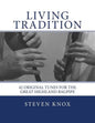 Living Tradition: 42 Original Tunes for the Great Highland Bagpipe - Paperback