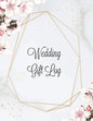 Wedding Gift Log: Record Gifts Received, Gift & Present Registry Keepsake Book, Special Day Bridal Shower Gift, Keep Track Presents Journal - Paperback