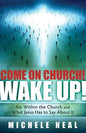 Come on Church! Wake Up!: Sin Within the Church, and What Jesus Has to Say about It - Paperback