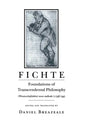 Fichte: Foundations of Transcendental Philosophy (Wissenschaftslehre) Nova Methodo (1796-99) - Paperback