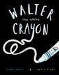 Walter the White Crayon - Paperback