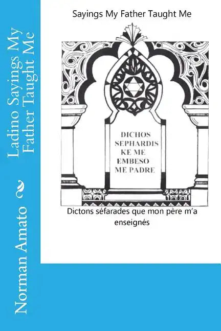 Ladino Sayings My Father Taught Me - Paperback