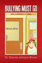 Bullying Must Go: Says A Norfolk 17 HERO - Paperback