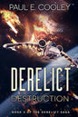 Derelict: Destruction - Paperback