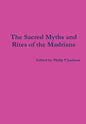 Sacred Myths and Rites - Hardcover