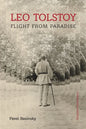 Leo Tolstoy: Flight from Paradise - Paperback