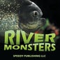 River Monsters - Paperback