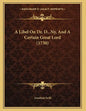 A Libel On Dr. D...Ny, And A Certain Great Lord (1730) - Paperback