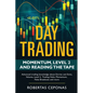 Day Trading: Momentum, Level 2 and Reading the Tape - Paperback