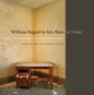 Without Regard to Sex, Race, or Color: The Past, Present, and Future of One Historically Black College - Hardcover
