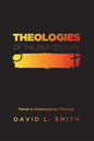 Theologies of the 21st Century: Trends in Contemporary Theology - Paperback