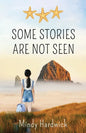 Some Stories Are Not Seen - Paperback