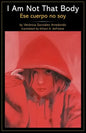 I Am Not That Body - Paperback
