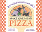 The Wompananny Witches Make One Mean Pizza - Hardcover
