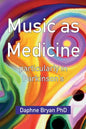 Music As Medicine particularly in Parkinson's - Paperback