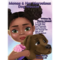 Monae & Her Marvelous Dog Mousse: A Young Girl's Struggle With Post-Traumatic Stress Disorder Told Through The Eye's of Her Service Animal - Hardcover