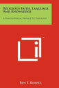 Religious Faith, Language, And Knowledge: A Philosophical Preface To Theology - Paperback