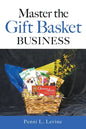 Master the Gift Basket Business - Paperback