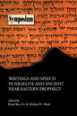 Writings and Speech in Israelite and Ancient Near Eastern Prophecy - Paperback