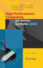 High Performance Computing on Vector Systems 2008 - Hardcover