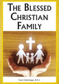 The Blessed Christian Family - Paperback