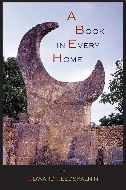 A Book in Every Home: Containing Three Subjects: Ed's Sweet Sixteen, Domestic and Political Views - Paperback